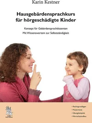 Produktbild von Kestner, K: Hausgebärdensprachkurs für hörgeschädigte Kinder