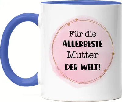 Produktbild von Für die allerbeste Mutter der Welt Tasse Blau Mutter Muttertag Geburtstag Geschenkidee