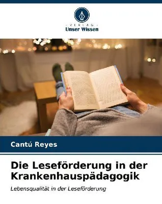 Produktbild von Die Leseförderung in der Krankenhauspädagogik