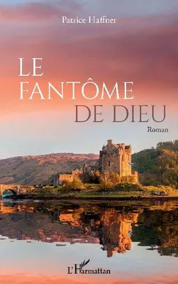 Produktbild von Le Fantôme de Dieu