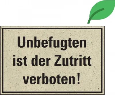 Produktbild von Dreifke® Hinweisschild Unbefugten ist der Zutritt verboten!, KRO, Graspapier,...