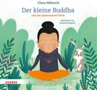 Produktbild von Der kleine Buddha und das gemeinsame Glück