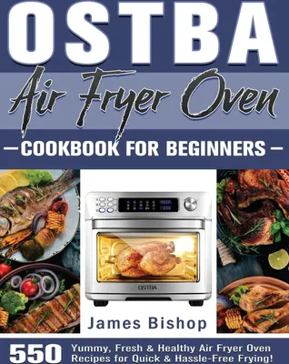 Obrázok produktu pre OSTBA Air Fryer Oven Cookbook for beginners