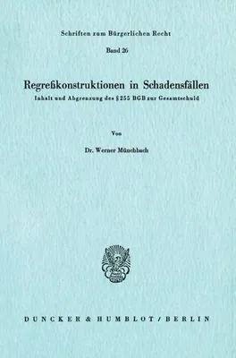Produktbild von Regreßkonstruktionen in Schadensfällen.