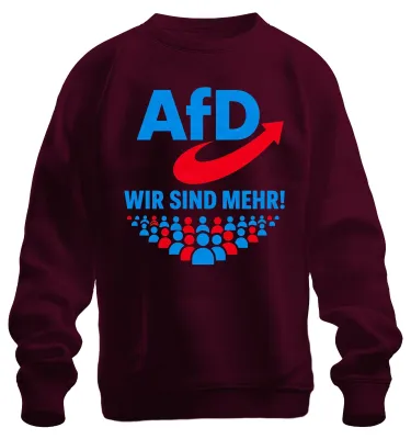 Produktbild von AfD Wir Sind Mehr Patriotismus Statement Sarkasmus Wahlkampf Sweatshirt Pullover, Burgundy, XL
