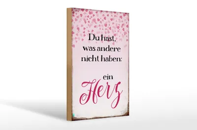 Produktbild von Holzschild Spruch 20x30cm hast was andere nicht haben Herz