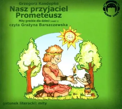 Produktbild von Nasz przyjaciel Prometeusz