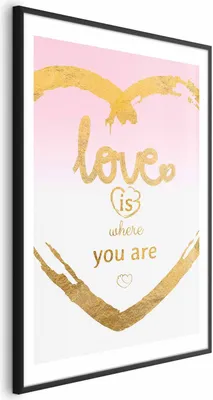 Produktbild von Posterpapier Poster - Love Is Where You Are 40x60 cm Text m-A-0916-ao-a