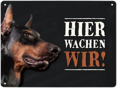 Produktbild von Hier wachen wir! Metallschild XL mit Dobermann Motiv Schild Blechschild