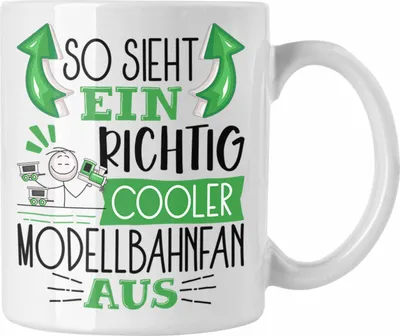 Produktbild von Trendation - Modellbahnfan Tasse So Sieht Ein Richtig Cooler Modellbahnfan Aus Geschenk Lustiger Spruch Geschenkidee (Weiß)