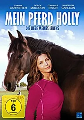 Produktbild von Mein Pferd Holly - Die Liebe meines Lebens