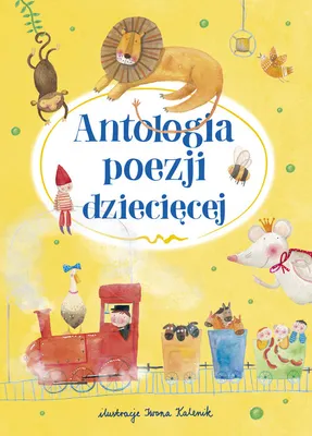 Zdjęcie produktu dla Antologia poezji dzieciêcej Iwona Kalenik (ilustr.) (Buch auf Polnisch)