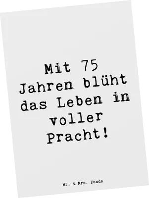 Produktbild von Mr. & Mrs. Panda Postkarte Spruch 75. Geburtstag Blüte - Weiß - Geschenk, Alter, kunstkarte, Fotokarte, Geburtstagsgeschenk, Happy Birthday, besondere Anlässe, Grußkarte