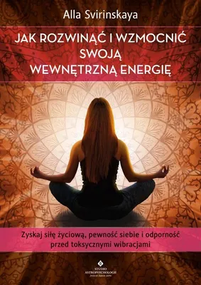 Immagine prodotto di Jak rozwinąć i wzmocnić swoją wewnętrzną energię