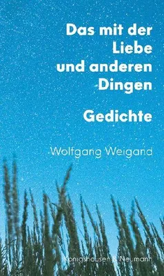 Produktbild von Das mit der Liebe und anderen Dingen