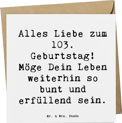 Produktbild von Mr. & Mrs. Panda Glückwunschkarte Spruch 103. Geburtstag - Weiß - Geschenk, faltkarte, Klappkarte, doppelkarte, Handgefertigte Produkte, anlasskarte, Weisheit, Grußkarte