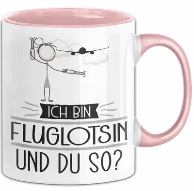 Produktbild von Fluglotsin Tasse Geschenk Ich Bin Fluglotsin Und Du So Geschenkidee Lustiger Spruch Becher (Rosa)