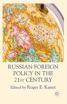 Immagine prodotto di Russian Foreign Policy in the 21st Century