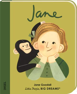 Produktbild von Jane Goodall – Little People, BIG DREAMS. Mini: Pappbilderbuch mit abgerundeten Ecken für Kinder von 1 bis 3 Jahren
