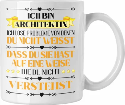Produktbild von Trendation - Architektin Geschenk Tasse Kaffeetasse für Architektin Frauen Spruch (Weiß)