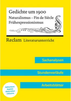 Produktbild von Gedichte um 1900. Naturalismus - Fin de Siècle - Frühexpressionismus (Lehrerband) | Mit Downloadpaket (Unterrichtsmaterialien)