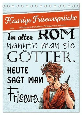 Produktbild von Haarige Friseursprüche (Tischkalender 2026 DIN A5 hoch), CALVENDO Monatskalender
