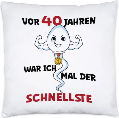 Produktbild von Vor 40 Jahren War Ich Mal Der Schnellste Kissen 40. Geburtstag Happy Birthday Alles Gute Zum Geburtstag Party