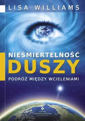 Produktbild von Nieśmiertelność duszy. Podróż między wcieleniami
