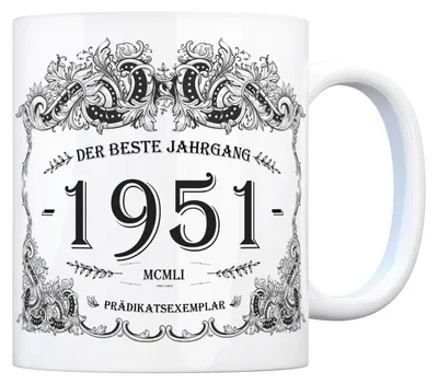 Produktbild von 1951 der beste Jahrgang Kaffeebecher Tasse Kaffeetasse Geburtsjahr Geburtstag