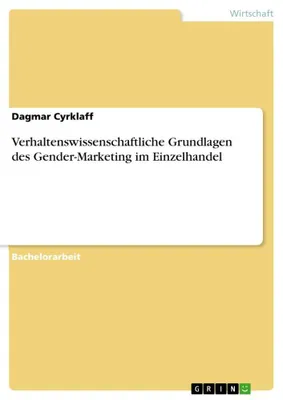 Produktbild von Verhaltenswissenschaftliche Grundlagen des Gender-Marketing im Einzelhandel