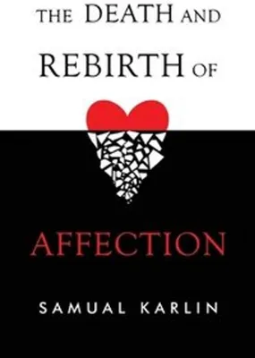 Productafbeelding van The Death and Rebirth of Affection