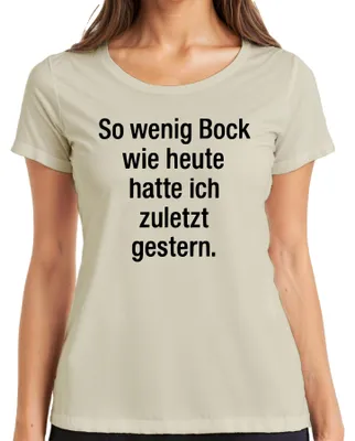 Productafbeelding van Zo weinig zin had ik alweer. Grappig, sarcastisch, lui. Dames T-shirt, natuur, maat M
