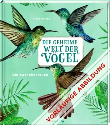 Produktbild von Die geheime Welt der Vögel