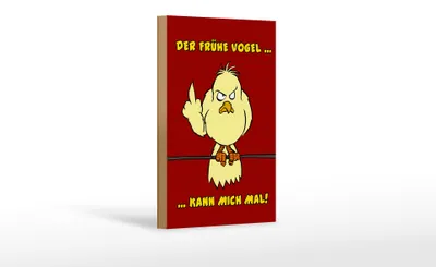 Produktbild von Holzschild Spruch 12x18cm Der frühe Vogel kann mich mal