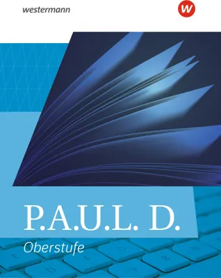 Produktbild von P.A.U.L. D. (Paul). Allgemeine Ausgabe für die Oberstufe. Schulbuch (gebundener Einband)