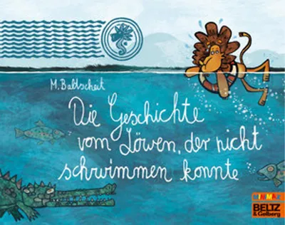 Obrázok produktu pre Die Geschichte vom Löwen, der nicht schwimmen konnte