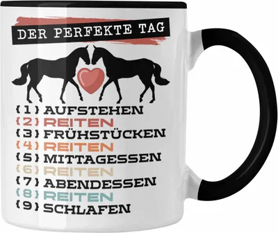 Produktbild von Trendation - Reiten Tasse Geschenk Becher Der Perfekte Tag Pferde Geschenkidee Spruch (Schwarz)
