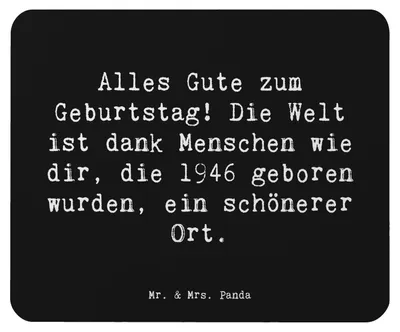 Produktbild von Mr. & Mrs. Panda Mousepad Spruch 1946 Geburtstag - Schwarz - Geschenk, Feiern, Mouse Pad, Geburtstagswünsche, mousematte, Alter, mausteppich, Erinnerungen, Mauspad