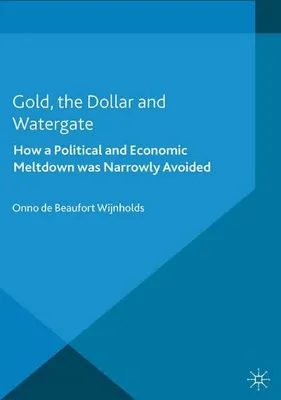 Image de Gold, the Dollar and Watergate