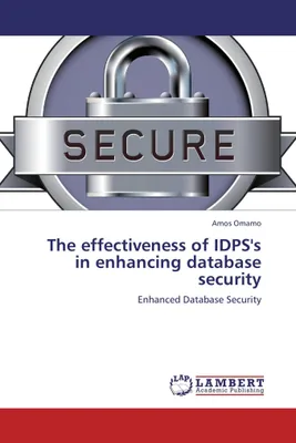 Produktbild von The effectiveness of IDPS's in enhancing database security