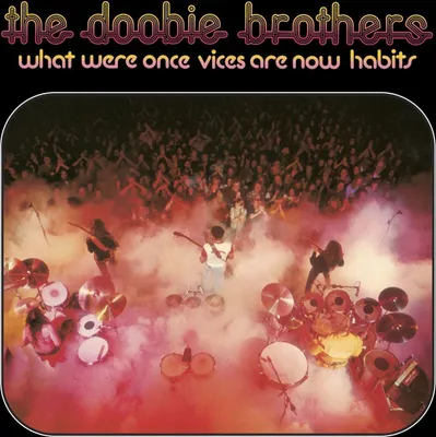 Zdjęcie produktu dla Warner Music The Doobie Brothers – What Were Once Vices Are Now Habits, Pop rock, CD, The Doobie Brothers, Nośnik fizyczny, Dorośli, 1 dysków