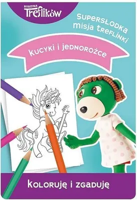 Produktbild von Trefliki. Koloruję i zgaduję Kucyki i jednorożce (Malbuch für Kinder auf Polnisch)