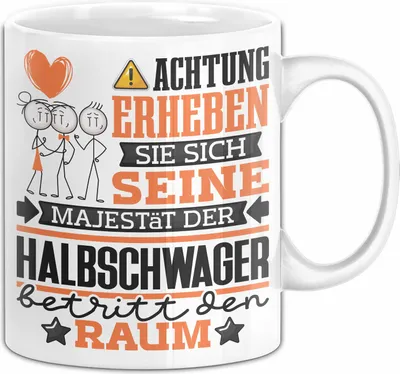 Produktbild von Halbschwager Geschenk Tasse Lustiger Spruch Erheben Sie Sich Der Halbschwager Betritt den Raum (Weiß)