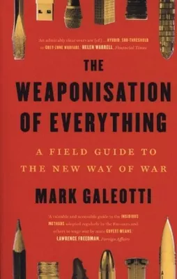 Immagine prodotto di The Weaponisation of Everything
