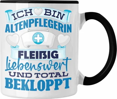 Produktbild von Trendation - Altenpflegerin Tasse Geschenk Altenpfleger Frauen Geschenkidee Pflegekraft Total Bekloppt (Schwarz)