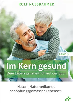 Produktbild von Im Kern gesund (Band 3)