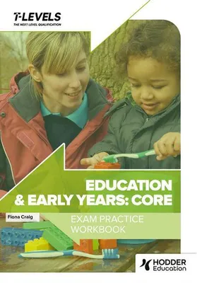 Obrázok produktu pre Education and Early Years T Level Exam Practice Workbook
