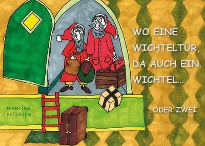 Produktbild von Wo eine Wichteltür, da auch ein Wichtel...