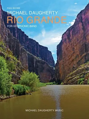 Produktbild von Michael Daugherty, Rio GrandeSymphonic Band