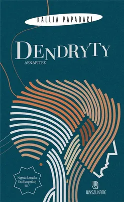 Produktbild von Wyszukane: Dendryty - Powieść O Imigrantach I Amerykańskim Śnie
